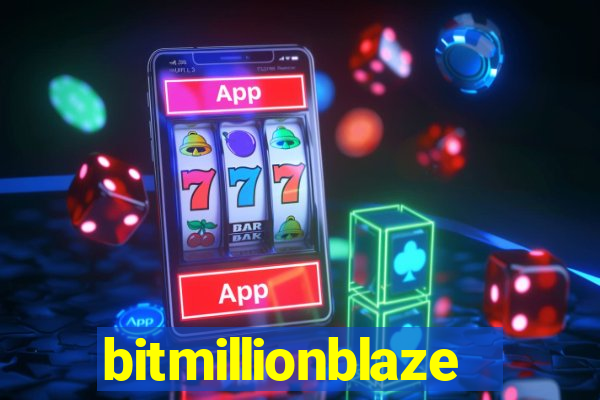 bitmillionblaze