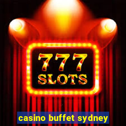 casino buffet sydney