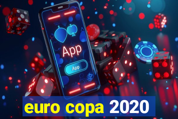 euro copa 2020