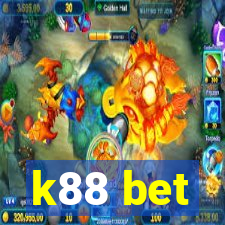 k88 bet