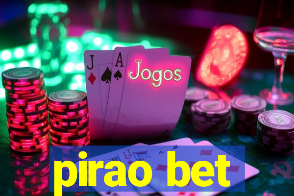 pirao bet