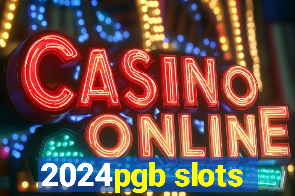 2024pgb slots