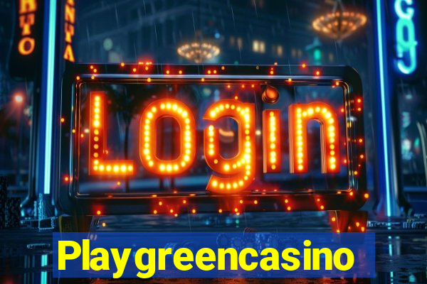 Playgreencasino