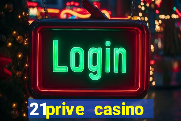 21prive casino bonus codes