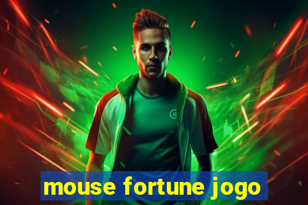 mouse fortune jogo