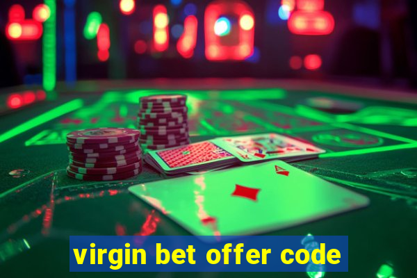 virgin bet offer code