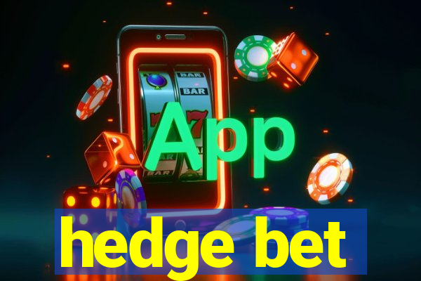 hedge bet