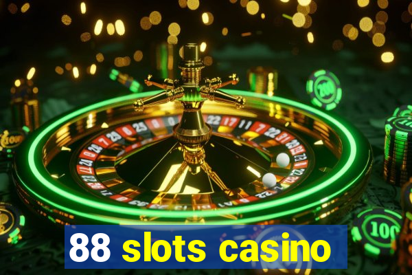 88 slots casino