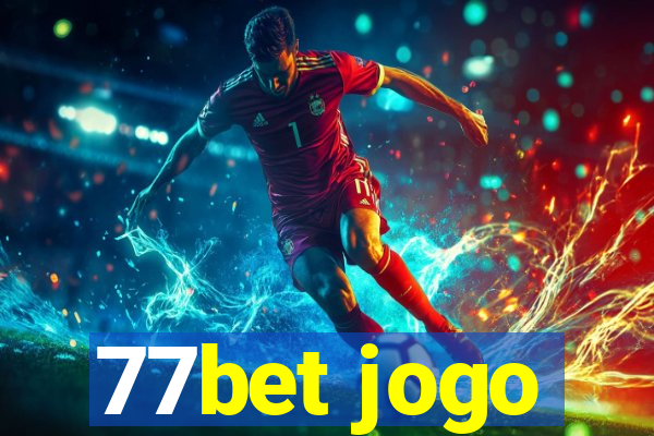 77bet jogo