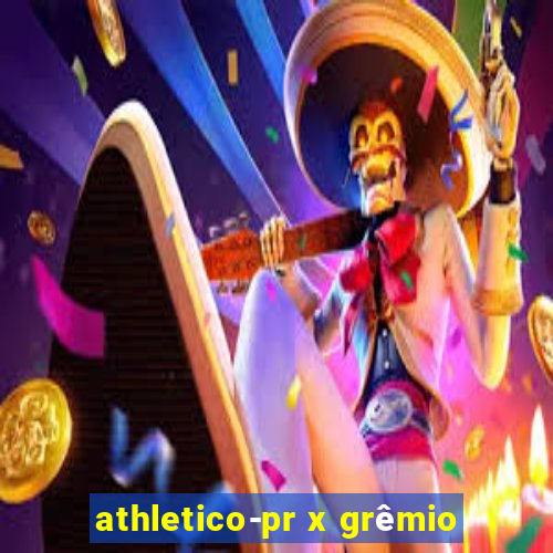 athletico-pr x grêmio