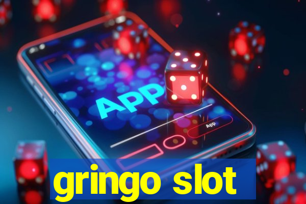 gringo slot