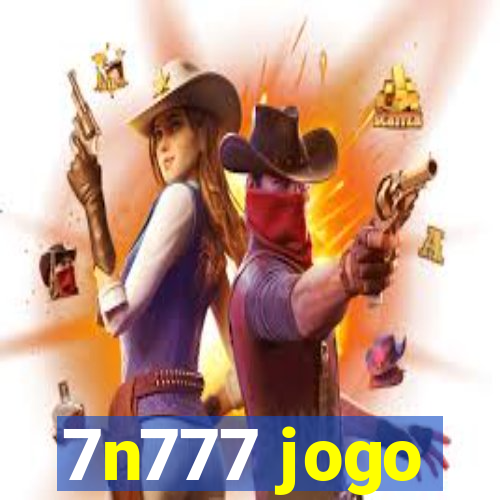 7n777 jogo