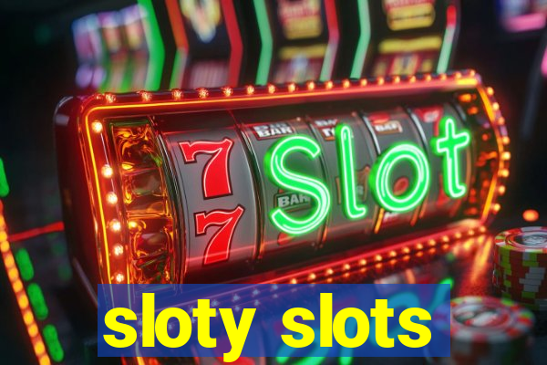 sloty slots