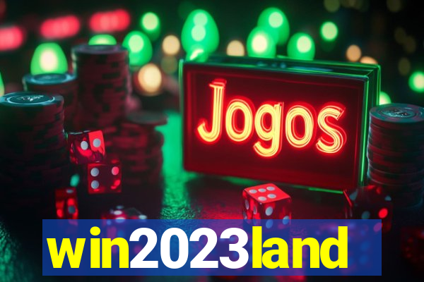 win2023land