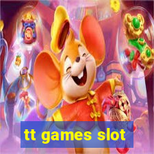 tt games slot