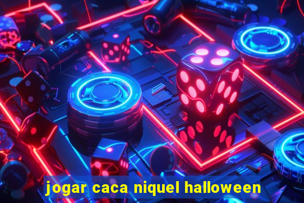 jogar caca niquel halloween