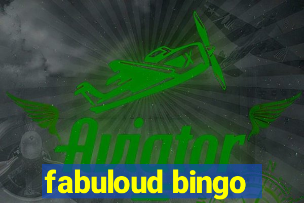 fabuloud bingo