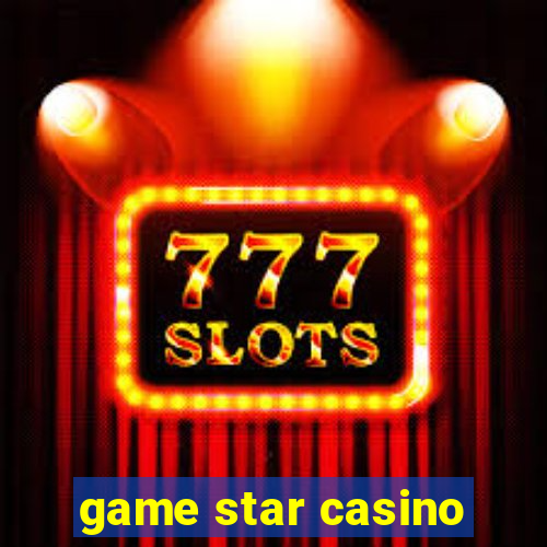 game star casino