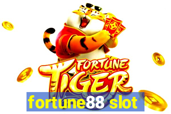 fortune88 slot